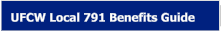 UFCW Local 791 Benefits Guide